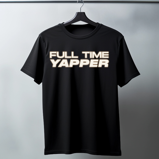 Full Time Yapper Premium Comfort Tee